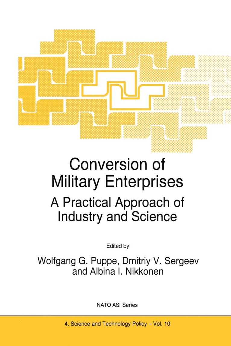 W.G. Puppe, Dmitriy Sergeev, A. Nikkonen, W. G. Puppe - Conversion of Military Enterprises, Inbunden
