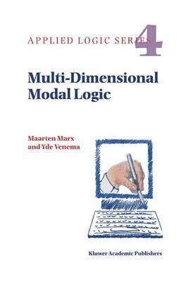 Multi-Dimensional Modal Logic 1