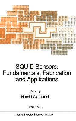 Harold Weinstock, Harold Weinstock - SQUID Sensors, Inbunden