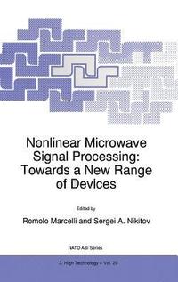 bokomslag Nonlinear Microwave Signal Processing: Towards a New Range of Devices