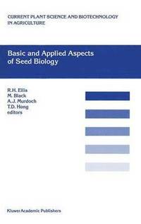 bokomslag Basic and Applied Aspects of Seed Biology