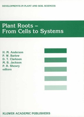 Plant Roots - From Cells to Systems 1