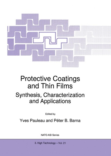 Y. Pauleau, Péter B. Barna - Protective Coatings and Thin Films, Inbunden