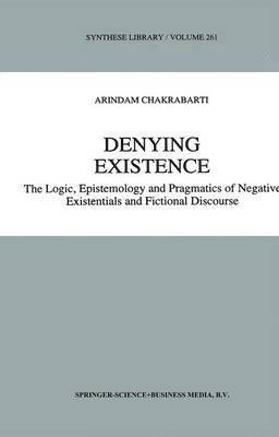 A. Chakrabarti - Denying Existence, Inbunden