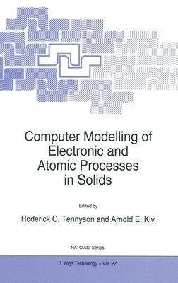 Computer Modelling of Electronic and Atomic Processes in Solids 1