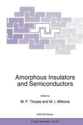 Amorphous Insulators and Semiconductors 1
