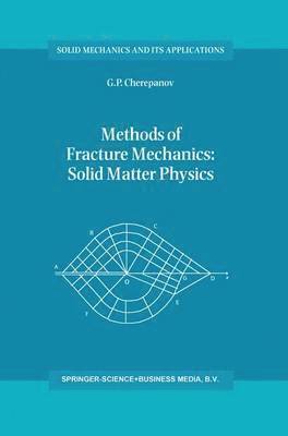 Methods of Fracture Mechanics: Solid Matter Physics 1