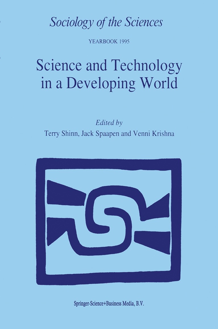 T. Shinn, J. Spaapen, V.V. Krishna, V. V. Krishna - Science and Technology in a Developing World, Inbunden