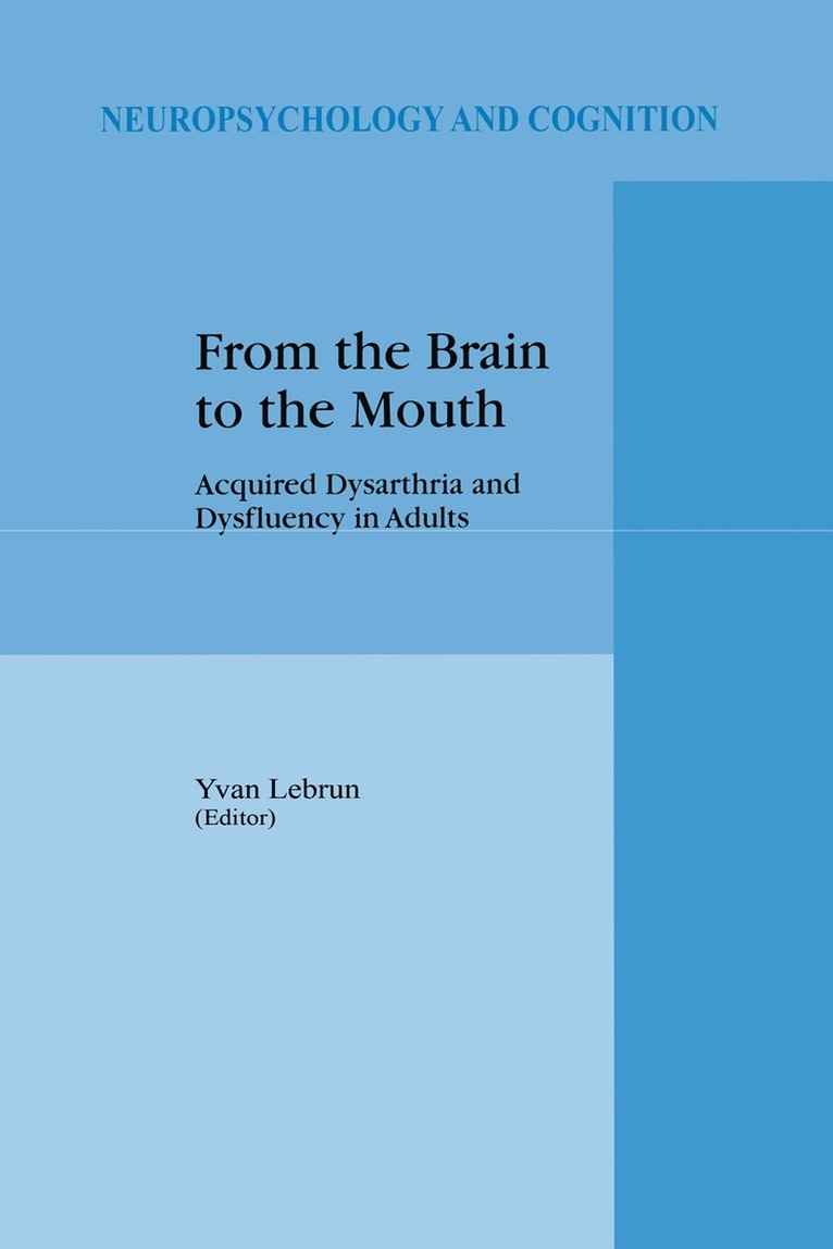 Y. Lebrun - From the Brain to the Mouth, Inbunden