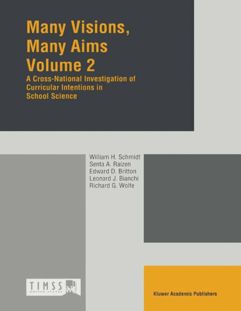 W.H. Schmidt, S. Raizen, E.D. Britton, Leonard J. Bianchi, Richard G. Wolfe, W. H. Schmidt, E. D. Britton - Many Visions, Many Aims, Inbunden