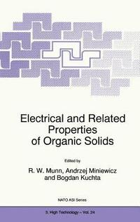 bokomslag Electrical and Related Properties of Organic Solids