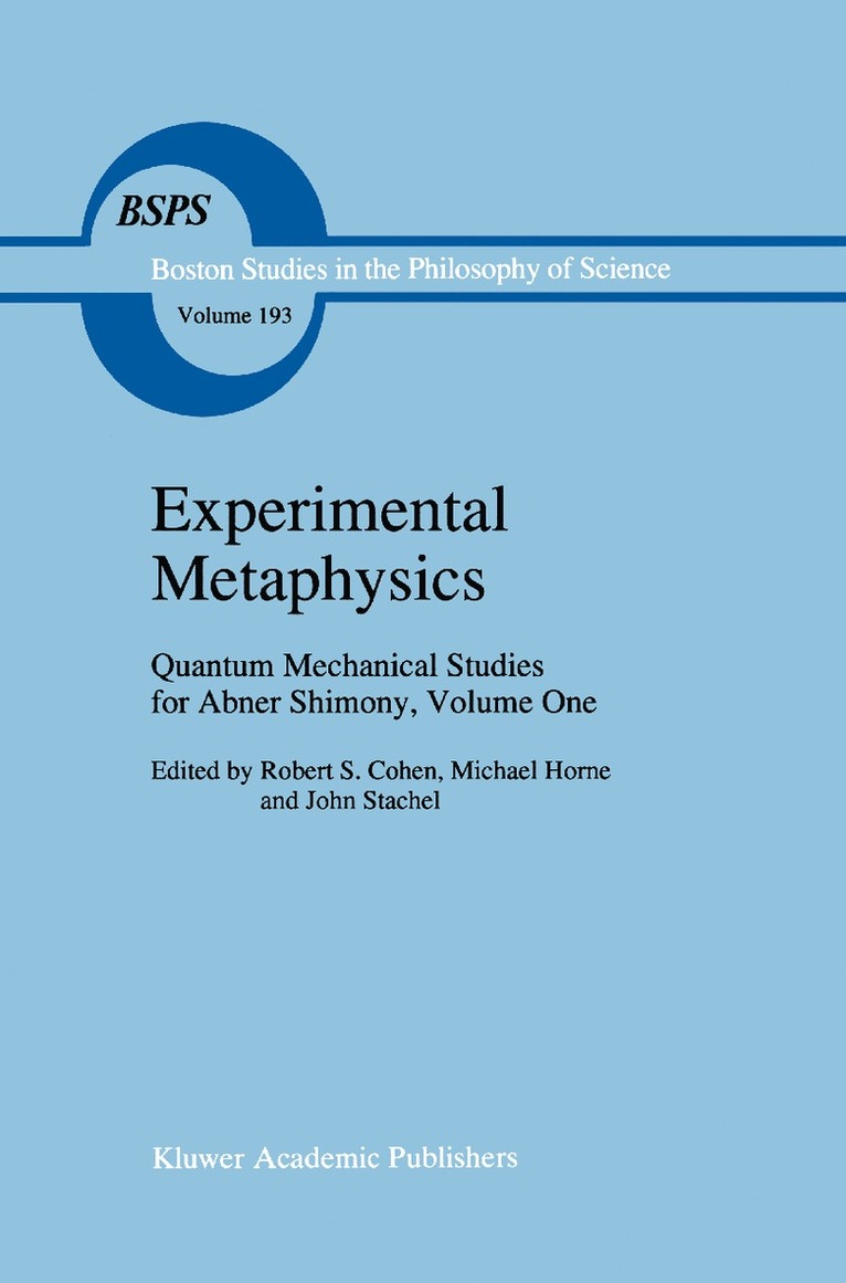 Robert S. Cohen, M. Horne, J.J. Stachel - Experimental Metaphysics, Inbunden