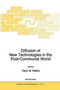 bokomslag Diffusion of New Technologies in the Post-Communist World