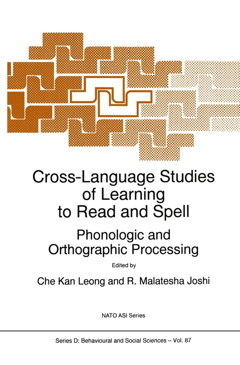 C.K. Leong, R.M. Joshi, C. K. Leong, R. M. Joshi - Cross-Language Studies of Learning to Read and Spell:, Inbunden
