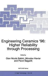 bokomslag Engineering Ceramics 96: Higher Reliability through Processing