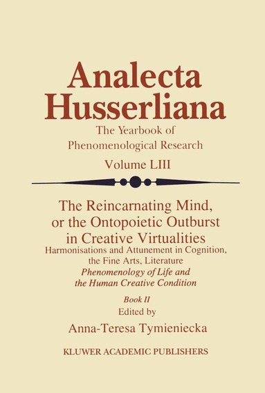 bokomslag Reincarnating Mind, or the Ontopoietic Outburst in Creative Virtualities