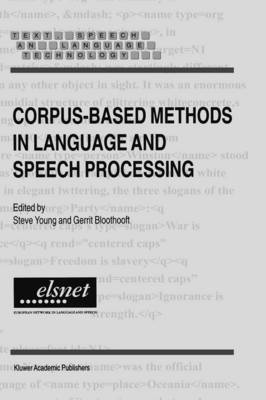 Corpus-Based Methods in Language and Speech Processing 1