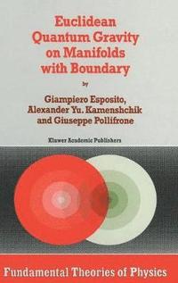 bokomslag Euclidean Quantum Gravity on Manifolds with Boundary