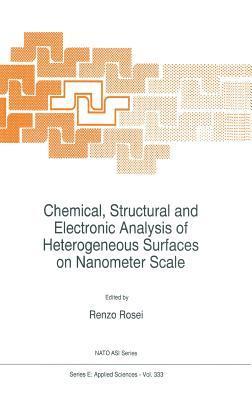 bokomslag Chemical, Structural and Electronic Analysis of Heterogeneous Surfaces on Nanometer Scale