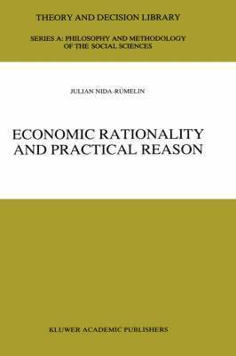 bokomslag Economic Rationality and Practical Reason