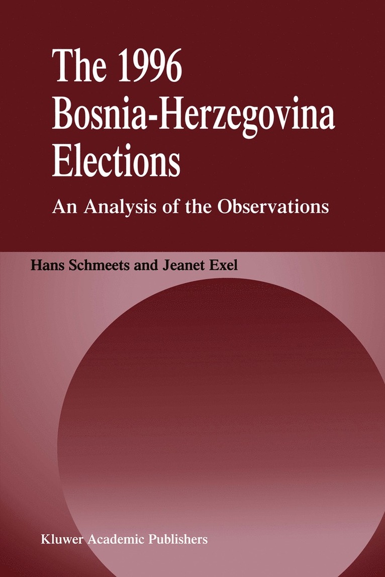 The 1996 Bosnia-Herzegovina Elections 1