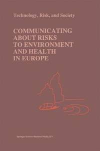 bokomslag Communicating about Risks to Environment and Health in Europe