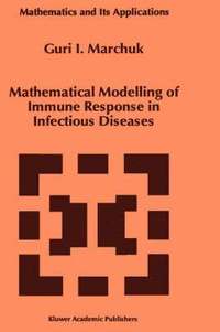 bokomslag Mathematical Modelling of Immune Response in Infectious Diseases