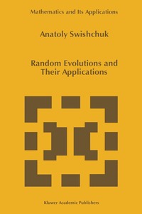 bokomslag Random Evolutions and Their Applications