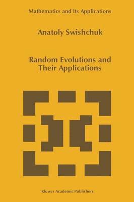 Random Evolutions and Their Applications 1