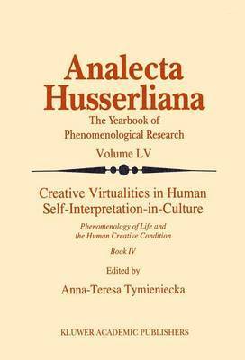 Creative Virtualities in Human Self-Interpretation-in-Culture 1