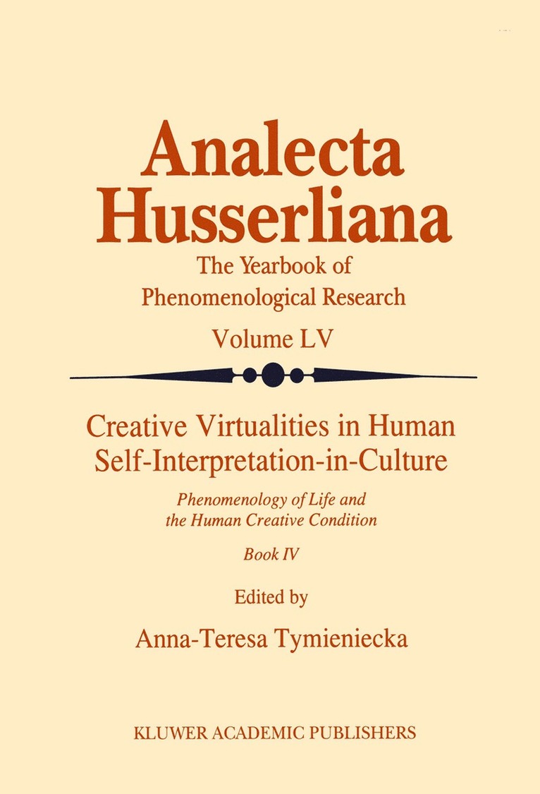 Creative Virtualities in Human Self-Interpretation-in-Culture 1