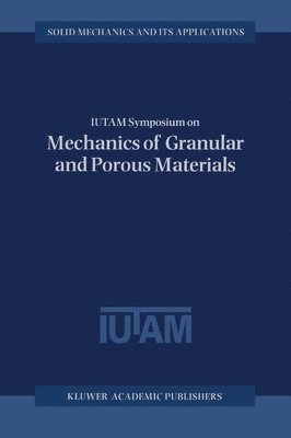 bokomslag IUTAM Symposium on Mechanics of Granular and Porous Materials