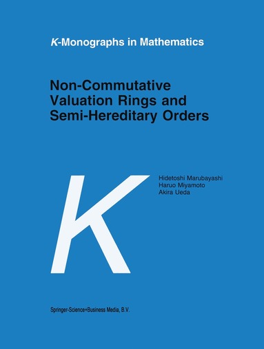 bokomslag Non-Commutative Valuation Rings and Semi-Hereditary Orders