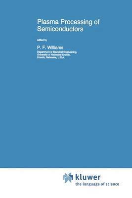 Plasma Processing of Semiconductors