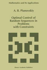 bokomslag Optimal Control of Random Sequences in Problems with Constraints