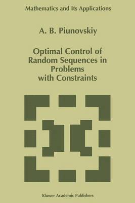 bokomslag Optimal Control of Random Sequences in Problems with Constraints