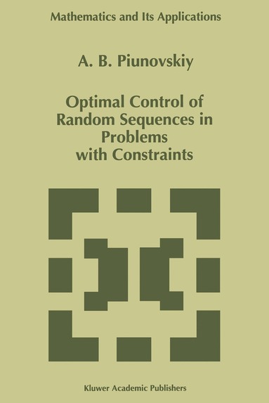 bokomslag Optimal Control of Random Sequences in Problems with Constraints