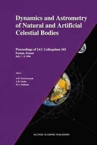 bokomslag Dynamics and Astrometry of Natural and Artificial Celestial Bodies