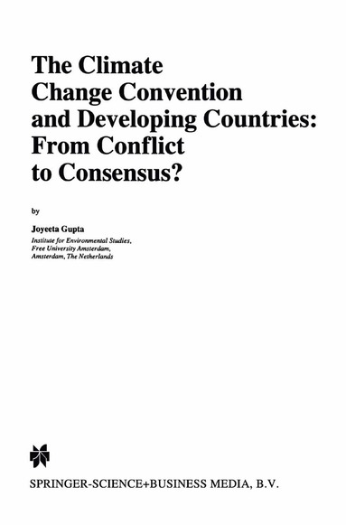 J. Gupta - Climate Change Convention and Developing Countries, Inbunden
