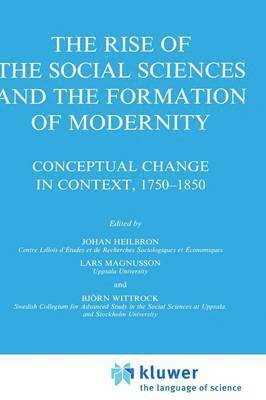 bokomslag The Rise of the Social Sciences and the Formation of Modernity