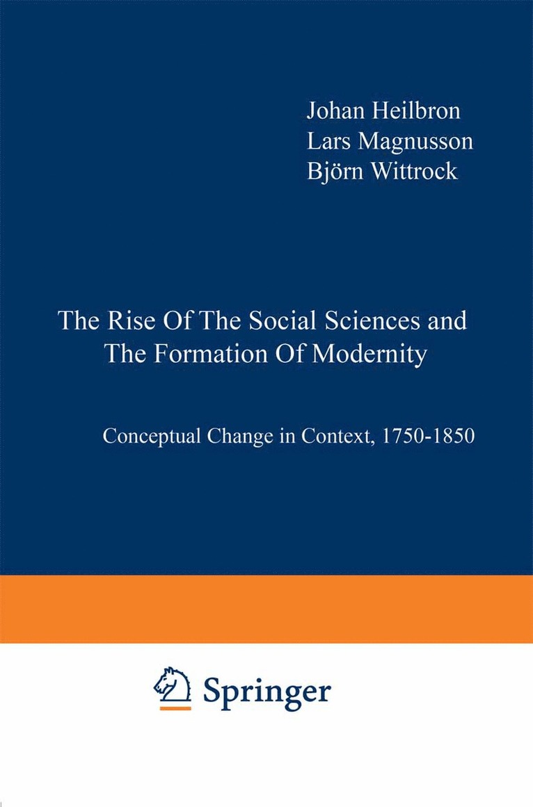 The Rise of the Social Sciences and the Formation of Modernity 1