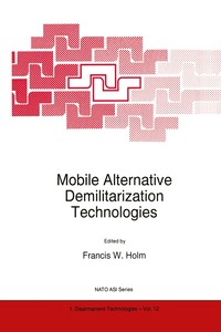 bokomslag Mobile Alternative Demilitarization Technologies