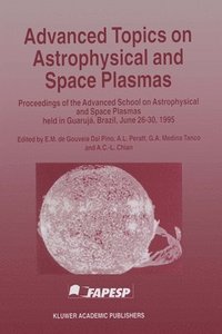 bokomslag Advanced Topics on Astrophysical and Space Plasmas