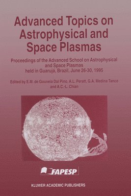 Advanced Topics on Astrophysical and Space Plasmas 1