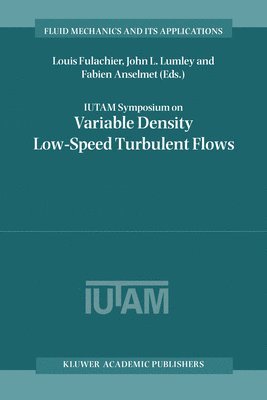 bokomslag IUTAM Symposium on Variable Density Low-Speed Turbulent Flows