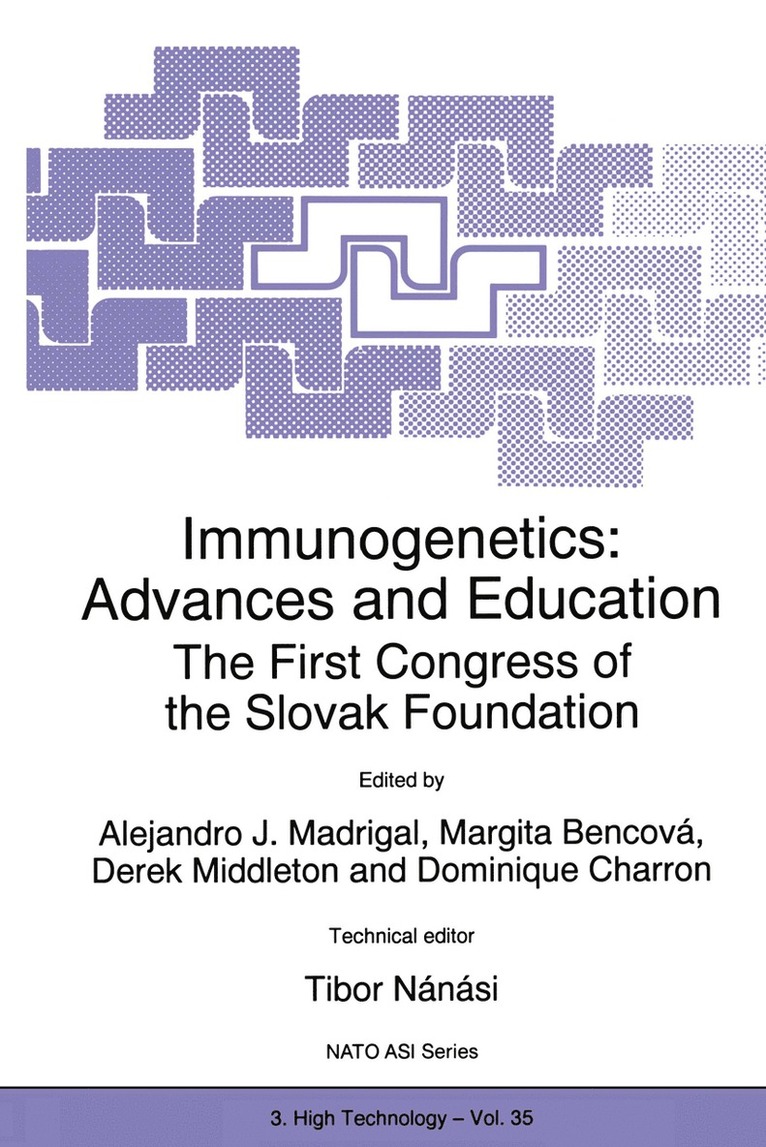 J.A. Madrigal, Margita Bencová, Derek Middleton, Dominique Charron, J. a. Madrigal, J. A. Madrigal - Immunogenetics: Advances and Education, Inbunden