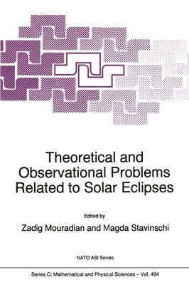 bokomslag Theoretical and Observational Problems Related to Solar Eclipses