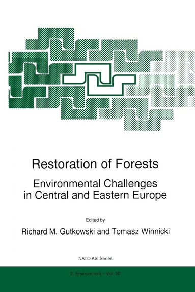 Richard Gutkowski, NATO Advanced Research Workshop on Scien, R.M. Gutkowski, Tomasz Winnicki - Restoration of Forests, Inbunden