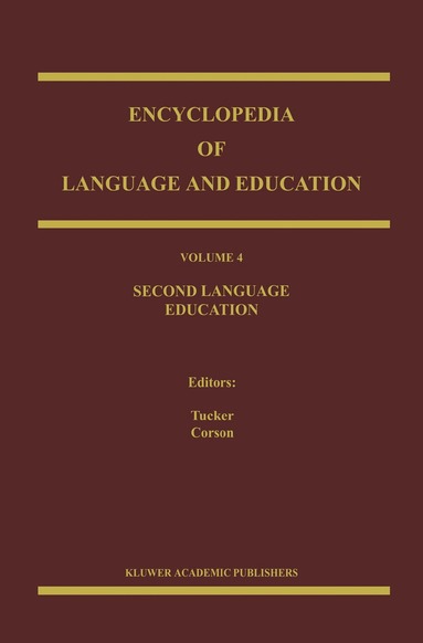 G. Richard Tucker, P. Corson - Encyclopedia of Language and Education, Inbunden