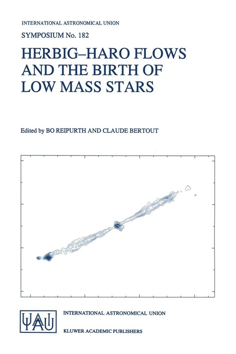 Bo Reipurth, Claude Bertout - Herbig-Haro Flows and the Birth of Low Mass Stars, Häftad